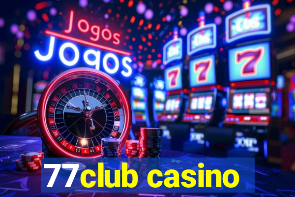 77club casino